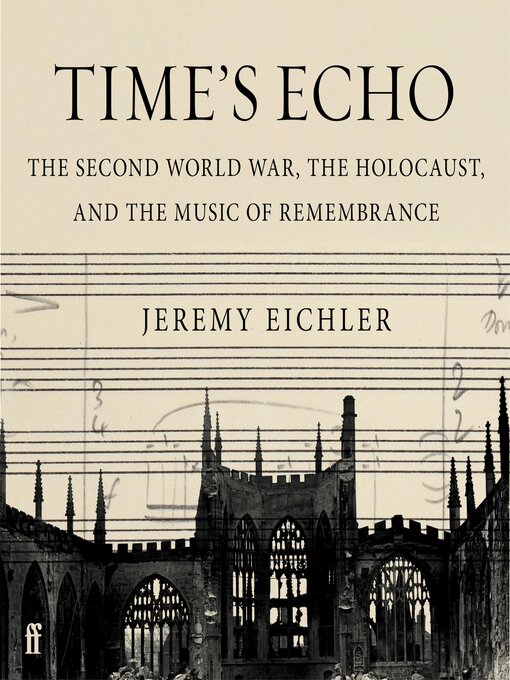 Title details for Time's Echo by Jeremy Eichler - Wait list